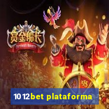 1012bet plataforma